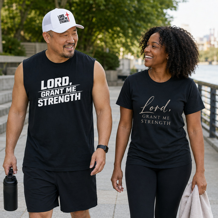 Lord, Grant Me Strength