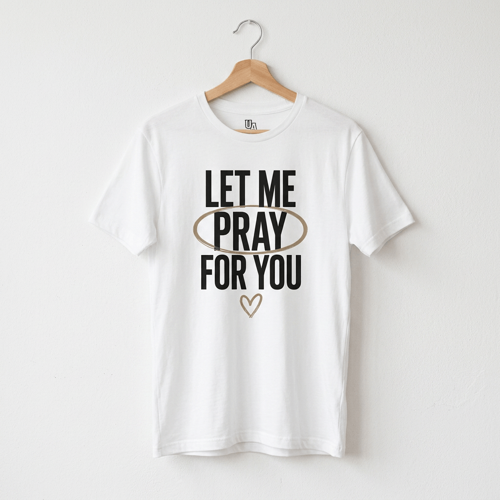 Let Me Pray For You - Women’s High-Waisted Tee