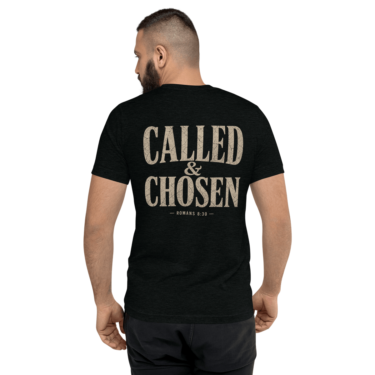 Man wearing Called & Chosen — Romans 8:30 Tee, a Christian faith apparel with bold lettering.