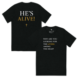 He’s Alive Resurrection T-Shirt in solid black triblend, featuring bold scripture design for Christian faith apparel.