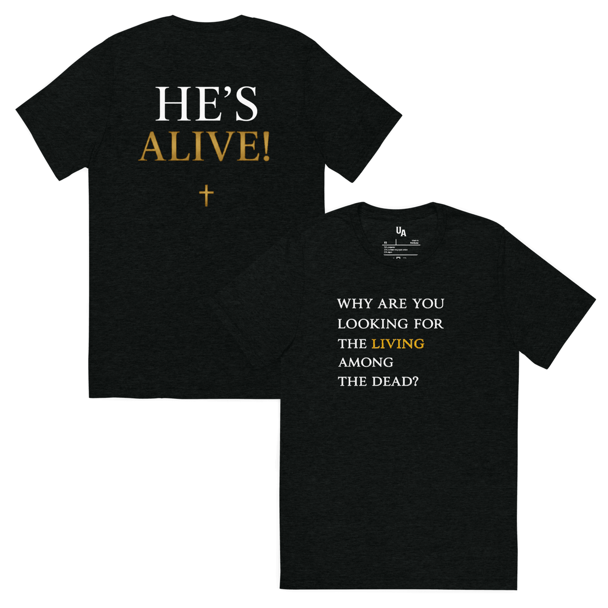 He’s Alive Resurrection T-Shirt in solid black triblend, featuring bold scripture design for Christian faith apparel.