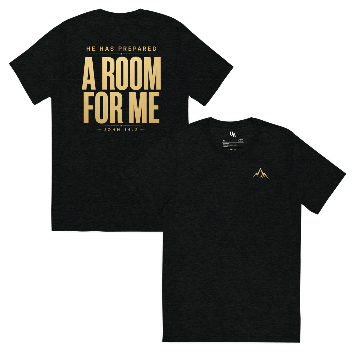 He Has Prepared a Room for Me - John 14:2 Tee in solid black triblend, featuring bold typography for faith apparel.
