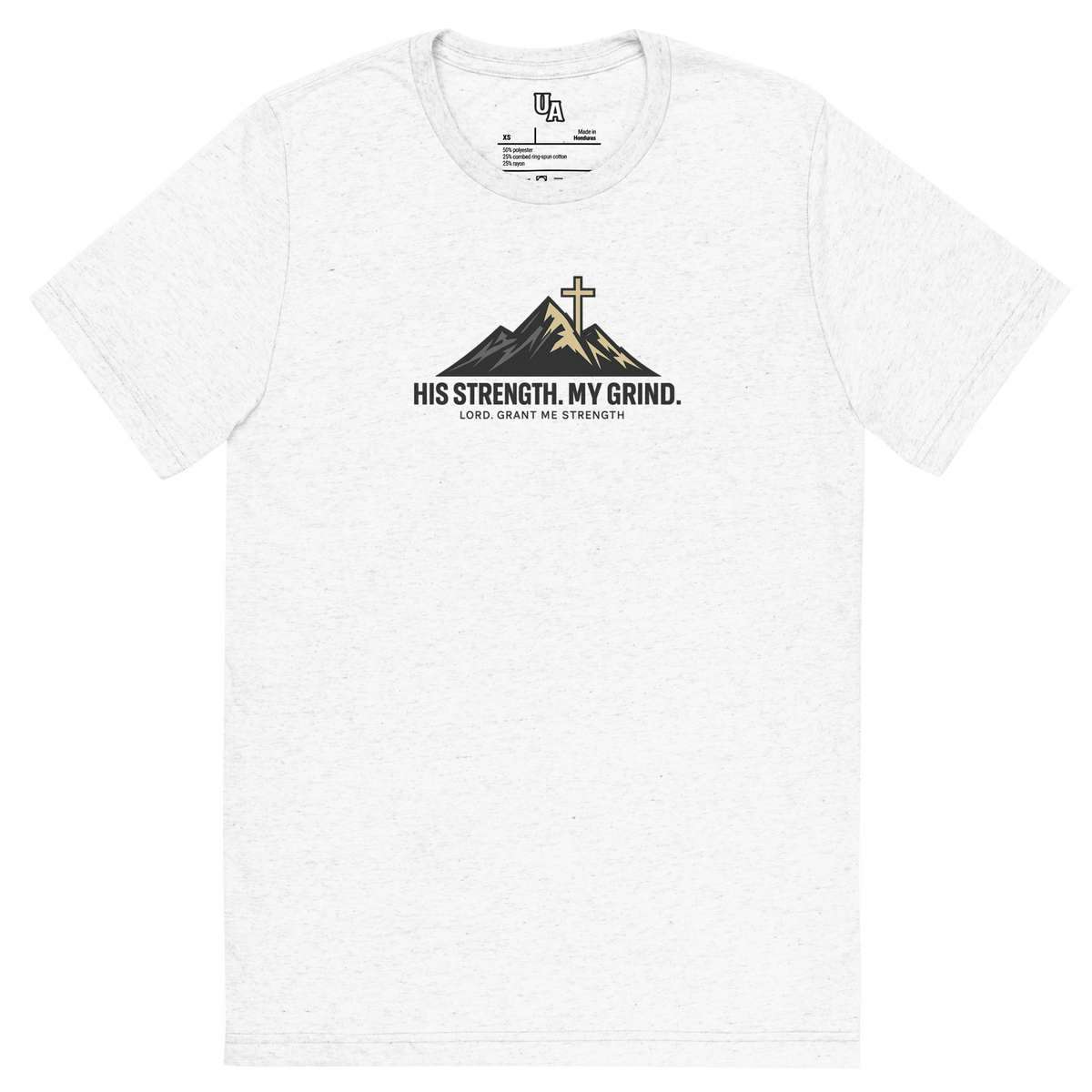 His Strength. My Grind. Mountain Cross Christian T-Shirt featuring mountains and a cross, emphasizing faith and strength.