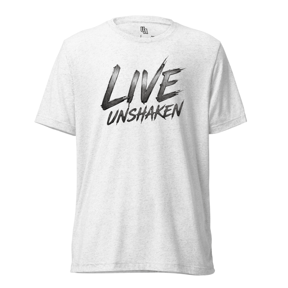Live Unshaken Steel Design T-Shirt in solid white triblend promoting faith and confidence in Christian apparel.
