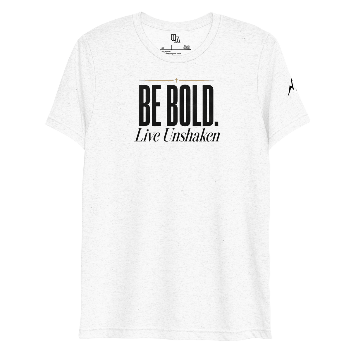Be Bold. Live Unshaken T-Shirt in solid white triblend featuring a bold cross design and powerful Christian message of faith.