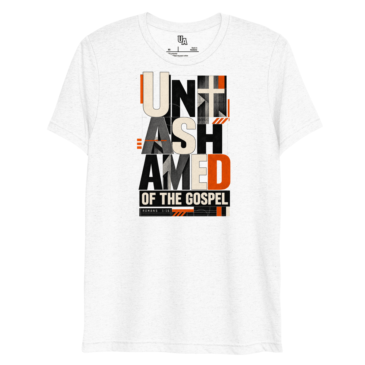 Unashamed of the Gospel Romans 1:16 Christian T-Shirt in solid white triblend, representing faith and boldness.