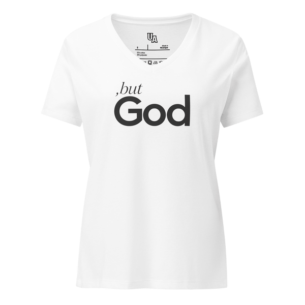 But, GOD. Bold Faith Women’s Relaxed V-Neck T-Shirt in white with bold text design emphasizing faith in God.