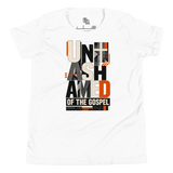 Unashamed Romans 1:16 Youth T-Shirt in white featuring bold typography and striking orange accents about faith in God.